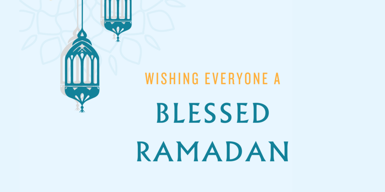 Graphic reads Wishing Everyone a Blessed Ramadan