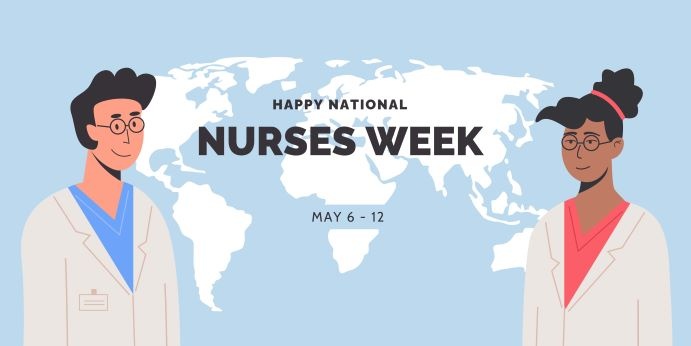 a light blue and white world map with two illustrated nurses around the words "Happy National Nurses Week, May 6-12"