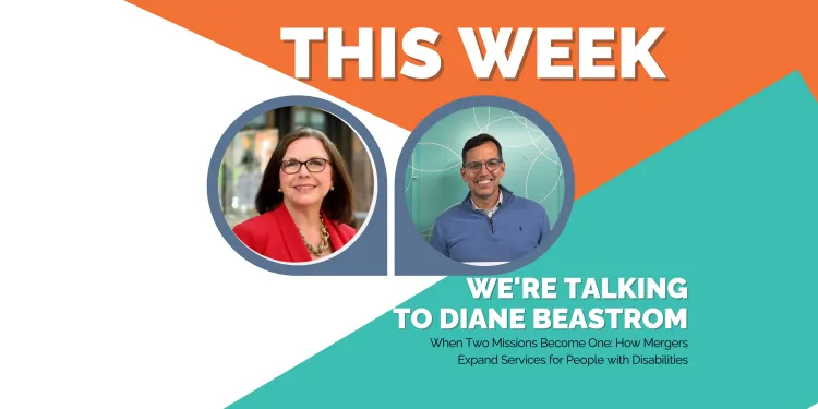 When Two Missions Become One: How Mergers Expand Services for People with Disabilities